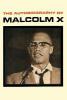 The Autobiography of Malcolm X - Malcolm X, Alex Haley