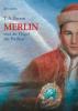 Merlin und die Flügel der Freiheit 5. Buch - Thomas Barron