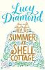 Summer at Shell Cottage - Lucy Diamond