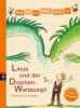 Erst ich ein Stück, dann du 22 - Linus und der Drachen-Wettkampf - Patricia Schröder