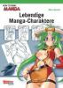 How To Draw Manga. Lebendige Manga-Charaktere - Hikaru Hayashi