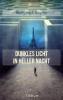 Dunkles Licht in heller Nacht - Wolfgang A. Gogolin