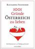 1001 Gründe Österreich zu lieben - Katharina Schneider