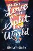 The Love That Split the World - Emily Henry