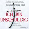 Ich bin unschuldig, 6 Audio-CDs - Sabine Durrant