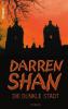 Darren Shan, Die dunkle Stadt - Darren Shan