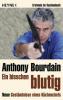 Ein bisschen blutig - Anthony Bourdain