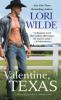 Valentine, Texas (previously published as Addicted to Love) - Lori Wilde