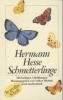 Schmetterlinge - Hermann Hesse