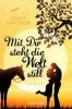 Mit Dir steht die Welt still - Emily Gillmor Murphy