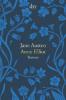 Anne Elliot oder die Kraft der Überredung - Jane Austen