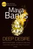 Deep Desire 2 - Brennende Versuchung: Nur eine Nacht mit dem Tycoon? - Maya Banks