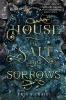 House of Salt and Sorrows - Erin A. Craig