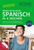 PONS Power-Sprachkurs Spanisch in 4 Wochen, m. 2 Audio-MP3-CDs und E-Mail-Sprachencoach - 