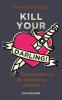 Kill your Darling! - Jennifer Wright