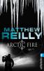 Arctic Fire - Matthew Reilly