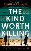 The Kind Worth Killing - Peter Swanson