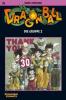 Dragon Ball 30. Die Gruppe Z - Akira Toriyama