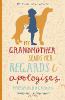 My Grandmother Sends Her Regards and Apologises - Fredrik Backman