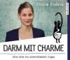 Darm mit Charme - Giulia Enders