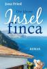 Die kleine Inselfinca - Jana Fried