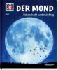 Der Mond. Rätselhaft und mächtig - Manfred Baur