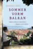 Sommer vorm Balkan - Danijela Pilic