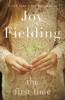 The First Time - Joy Fielding