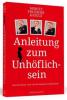 Anleitung zum Unhöflichsein - Moritz Frhr. Knigge, Michael Schellberg, Kajo Titus Strauch