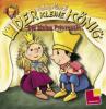 Der kleine König und die kleine Prinzessin - Hedwig Munck