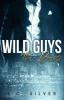 Wild Guys. The Boss - L. C. Silver