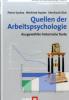 Quellen der Arbeitspsychologie - Pierre Sachse, Winfried Hacker, Eberhard Ulich