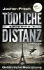 TÖDLICHE DISTANZ - Episode 4: Gefährliche Bedrohung - Jochen Frech