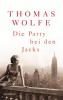 Die Party bei den Jacks - Thomas Wolfe