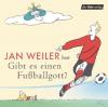 Gibt es einen Fußballgott? CD - Jan Weiler