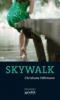 Skywalk - Christiane Höhmann