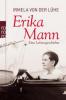 Erika Mann - Irmela von der Lühe