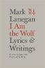 I Am the Wolf - Mark Lanegan