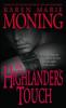 The Highlander's Touch - Karen Marie Moning