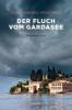 Der Fluch vom Gardasee - Alessandro Montano