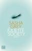 Die Juliette Society - Sasha Grey