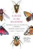 A Buzz in the Meadow: The Natural History of a French Farm - Dave Goulson
