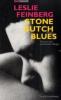 Stone Butch Blues - Träume in den erwachenden Morgen - Leslie Feinberg