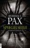 Spiegelseele - Rebekka Pax