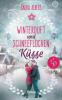 Winterduft und Schneeflockenküsse (Liebesroman) - Laura Albers