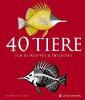 40 Tiere - Florence Guiraud, Judith Nouvion