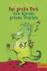 Das große Buch vom kleinen grünen Drachen - Ursula Fuchs