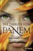 Die Tribute von Panem 3 - Flammender Zorn - Suzanne Collins