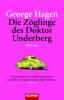 Die Zöglinge des Doktor Underberg - George Hagen