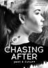 CHASING AFTER past & future - Jennifer Ebbinghaus